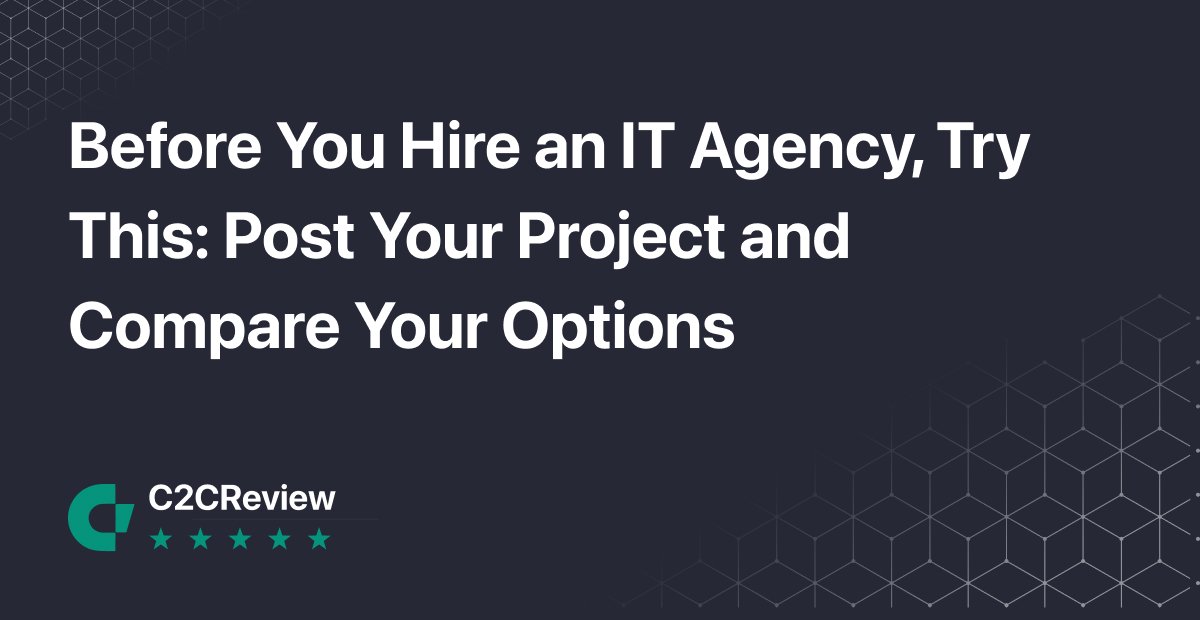 Before You Hire an IT Agency, Try This: Post Your Project and Compare Your Options - Blog Article Image